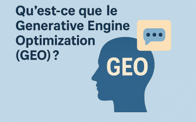 Qu’est-ce que le Generative Engine Optimization (GEO) ?