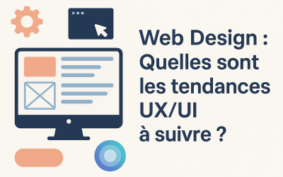 Web Design : Quelles sont les tendances UX/UI à suivre ?