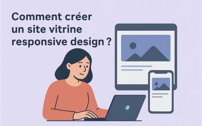Comment créer un site vitrine responsive design ?