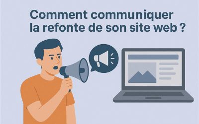 Comment communiquer la refonte de son site web